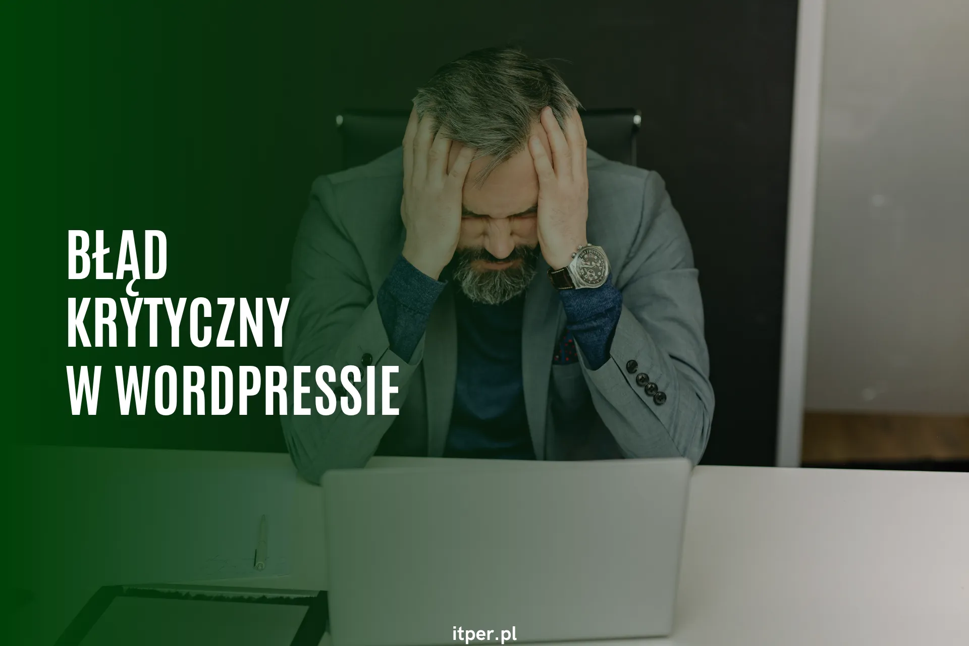 Błąd krytyczny w WordPressie i biały ekran – co zrobić krok po kroku